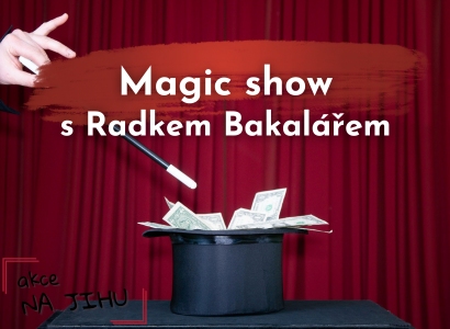 Magic show s Radkem Bakalářem